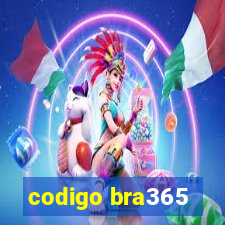 codigo bra365